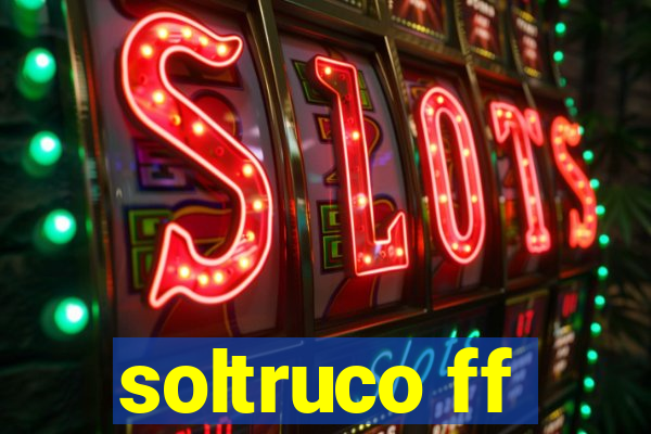 soltruco ff